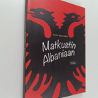 Pirjo Mellanen : Matkustin Albaniaan - pikkukuva 1
