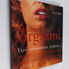 Nicci Talbot : Ihana orgasmi : täysi seksuaalinen tyydyty... - pikkukuva 1