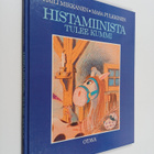 Raili Mikkanen : Histamiinista tulee kummi - pikkukuva 1