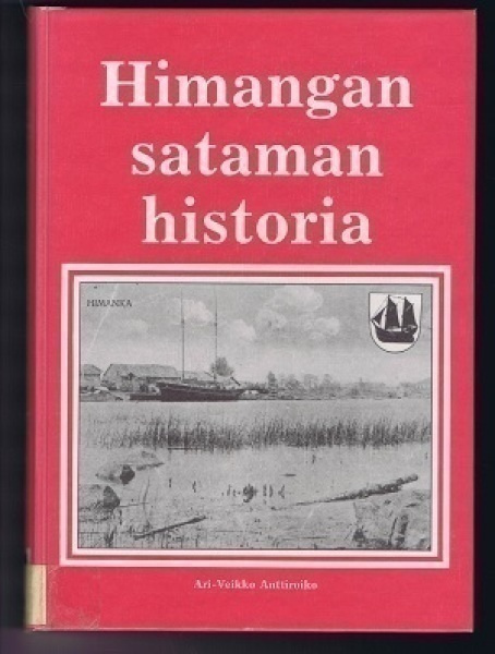Ari-Veikko Anttiroiko : Himangan sataman historia
