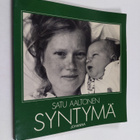Satu Aaltonen : Syntyma - pikkukuva 1