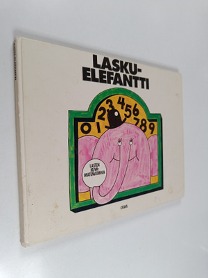 Owe Gustafson : Lasku-elefantti : Lasten kuvamatematiikka