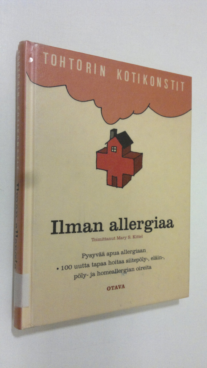 Mary S. (toim.) Kittel : Ilman allergiaa