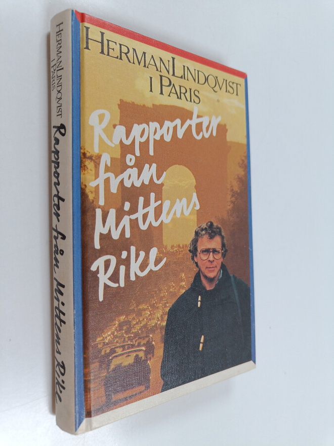 Herman Lindqvist : Rapporter från Mittens Rike