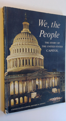 We, the people : The story of the United States Capitol :...