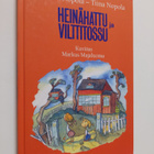 Sinikka Nopola ym. : Heinähattu ja Vilttitossu (signeerat... - pikkukuva 1