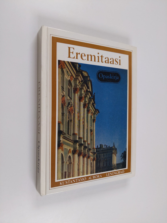 B. (esipuheen kirjoittaja) Piotrovski : Eremitaasi : opas...