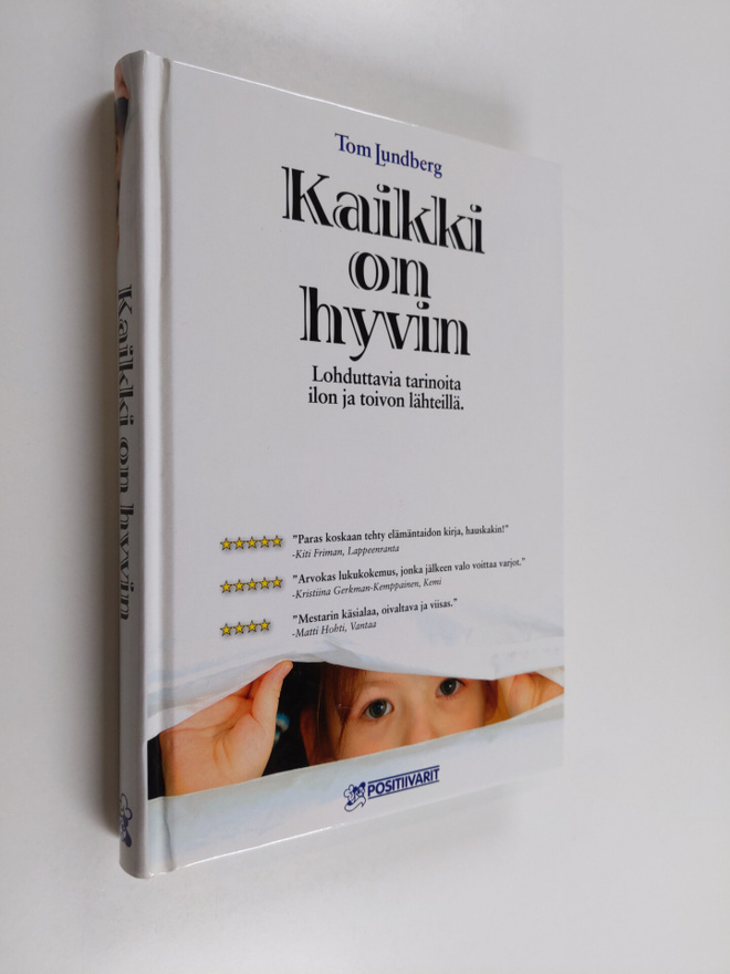 Tom Lundberg : Kaikki on hyvin : lohduttavia tarinoita il...