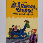 Juba : Älä pingota, Paavo! Ota viinirypäleitä - pikkukuva 1