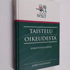 Jukka Kemppinen : Taistelu oikeudesta : kirjoituksia ajassa - pikkukuva 1