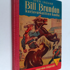 Sven Ingvar : Bill Brandon karjavarkaitten kauhu : seikka... - pikkukuva 1