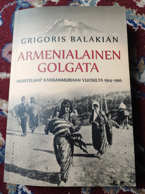 Grigoris Balakian Armenialainen Golgata