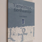 Juha Pihkala : Tienviittoja, tienhaaroja : paimenkirje - pikkukuva 1