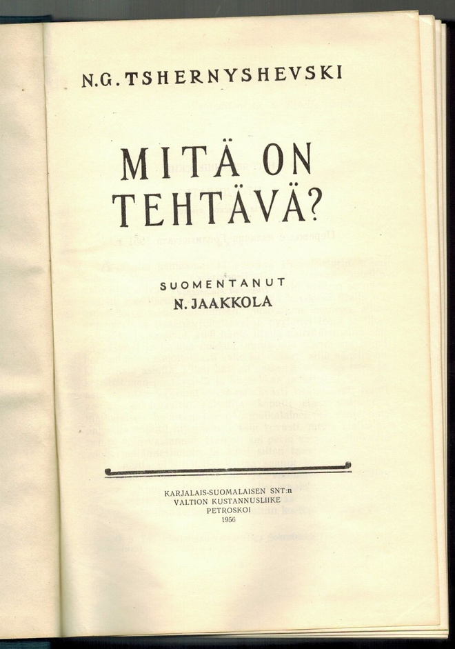 N.G. Tshernyshevski : Mitä on tehtävä ?