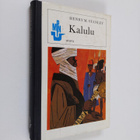 Henry M. Stanley : Kalulu - pikkukuva 1