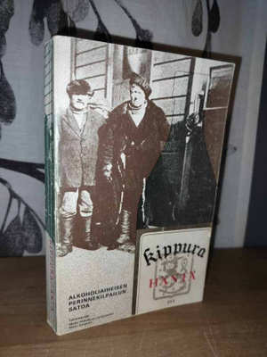 Kippurahäntä - Alkoholiaiheisia kirjoituksia - 1.p.1977