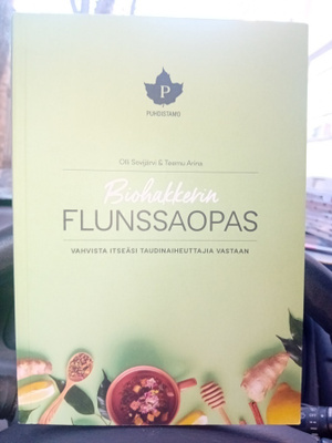 Sovijärvi  : BIOHAKKERIN FLUNSSAOPAS  ( SIS POSTIKULU
