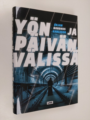 Orjan Nordhus Karlsson : Yön ja päivän välissä