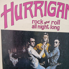 Hurriganes : Rock And Roll All Night Long. - pikkukuva 1