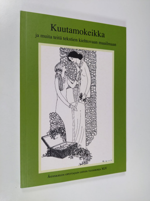 Sinikka ym. (toim.) Häppölä : Kuutamokeikka : ja muita te...