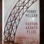 Henry Miller: Kravun kääntöpiiri - pikkukuva 1