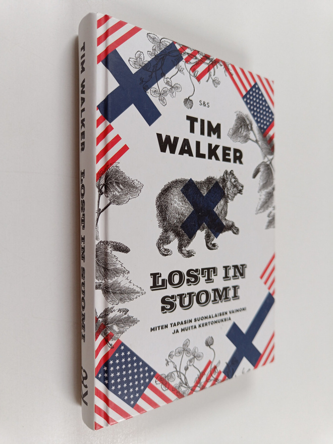 Tim Walker : Lost in Suomi : miten tapasin suomalaisen va...