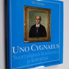 Veli Nurmi : Uno Cygnaeus : suomalainen koulumies ja kasv... - pikkukuva 1