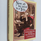 Andre Bernard : Now all we need is a title : famous book ... - pikkukuva 1