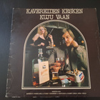 KAI HYTTINEN - KAVEREIDEN KESKEN KUJU VAAN . LP - pikkukuva 1