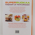 Jade ym. (suom.) Haapasalo : Superruokaa helposti ja herk... - pikkukuva 2