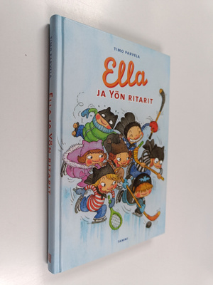 Timo Parvela : Ella ja Yön ritarit