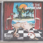 FOR THE IMPERIUM - FOR THE IMPERIUM (CD 2011) HEAVY METAL - pikkukuva 1