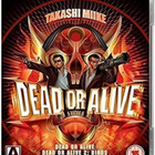 Takashi Miike - Dead or Alive Trilogy [Blu-ray] - pikkukuva 1