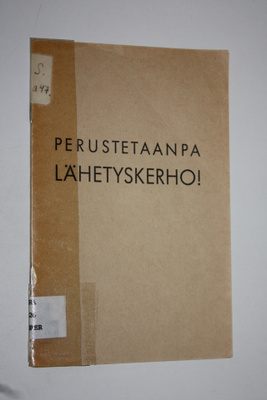 Perustetaanpa lähetyskerho!