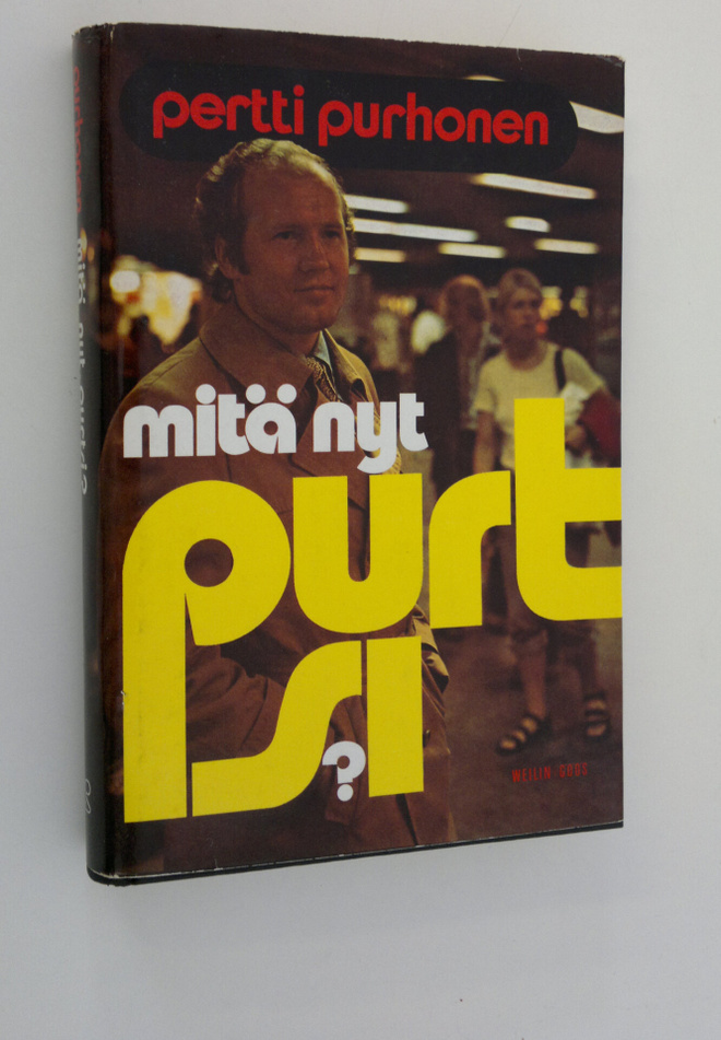 Pertti Purhonen : Mitä nyt, Purtsi