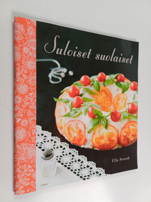 Ulla Svensk : Suloiset suolaiset