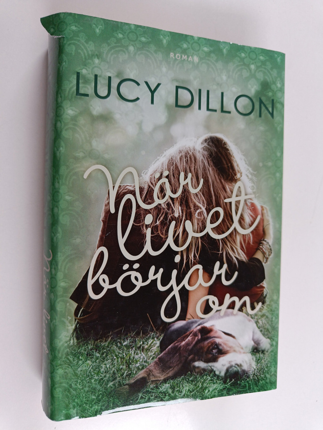 Lucy Dillon : När livet börjar om