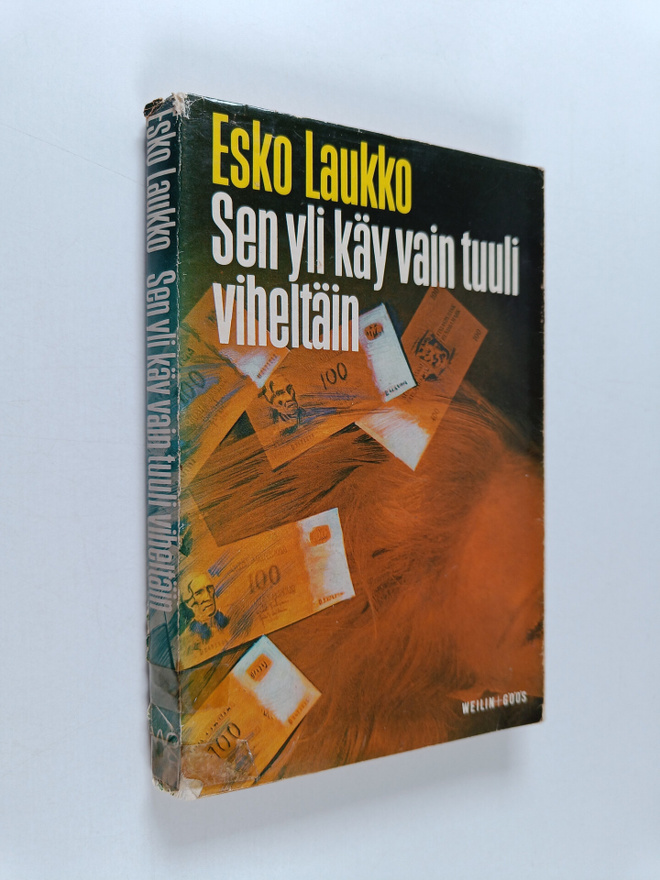 Esko Laukko : Sen yli käy vain tuuli viheltäin