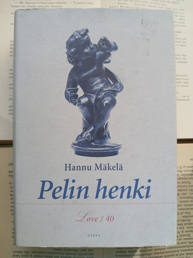 Hannu Mäkelä - Pelin henki: Love/40 (sid.)