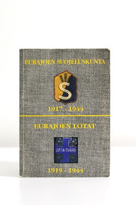 EURAJOEN SUOJELUSKUNTA 1917-1944 / EURAJOEN LOTAT 1919-1944