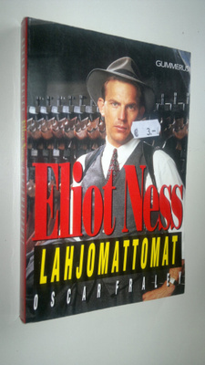 Eliot Ness : Lahjomattomat