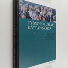 Tapani Kahri ym. : Työsopimuslaki käytännössä - pikkukuva 1