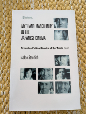 Myth and Masculinity in the Japanese Cinema