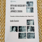 Myth and Masculinity in the Japanese Cinema - pikkukuva 1