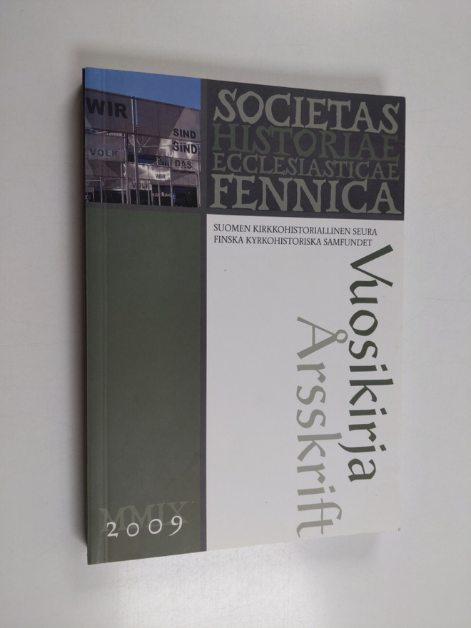 Suomen kirkkohistoriallisen seuran vuosikirja 2009 - Fins...