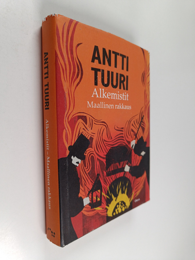 Antti Tuuri : Alkemistit : maallinen rakkaus : romaani