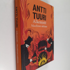 Antti Tuuri : Alkemistit : maallinen rakkaus : romaani - pikkukuva 1
