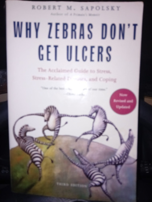 Sapolsky : Why zebras don't get vicers ( SIS POSTIKULU )