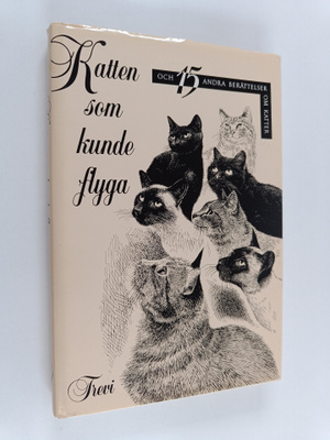 Ernest Thompson Seton : Katten som kunde flyga och 15 and...