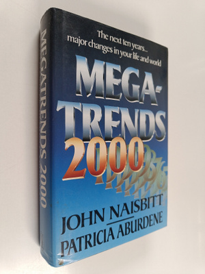 John Naisbitt : Megatrends 2000 : the next ten years - ma...